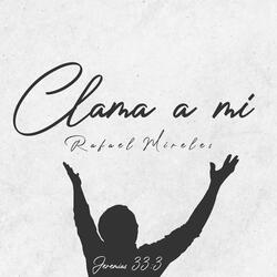 Clama A Mi