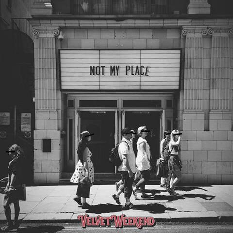 Not My Place