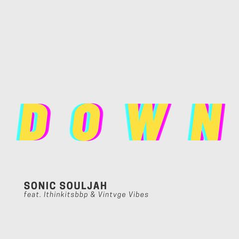 DOWN (feat. Ithinkitsbbp & Vintvge Vibes)