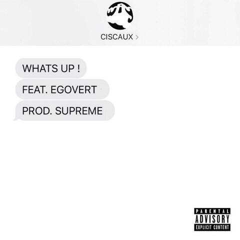 WHAT'S UP ! (feat. EGOVERT)