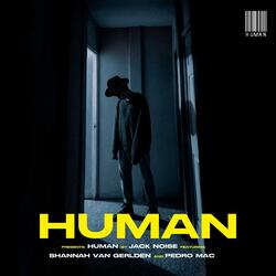 Human (feat. Shannah Van Geldern & Pedro Mac)