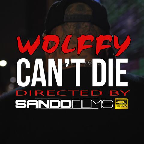 CAN'T DIE