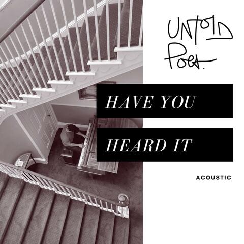 Have You Heard It