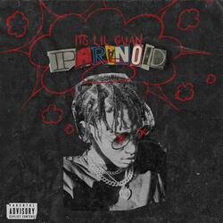 Paranoid (feat. Elevated $horty)