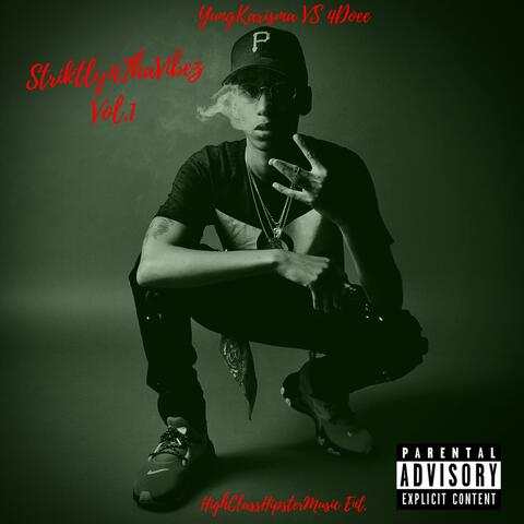 Striktly 4 THA Vibez, Vol. 1