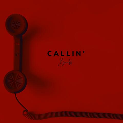 Callin'