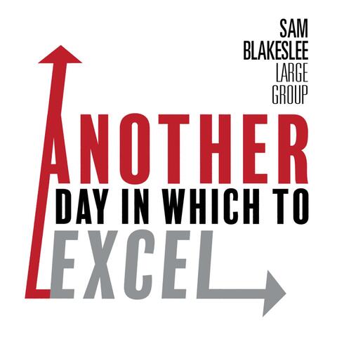 Another Day In Which To Excel (feat. Stuart Mack)