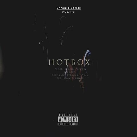 Hotbox (feat. Cocpit, Freddo Escobar, Young AK, Kibba, Lil Nerve & Miggow Magwa)