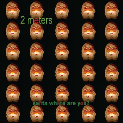 Santa Where Are You?