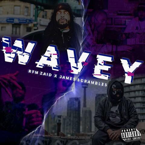WAVEY (feat. James Scrambles)
