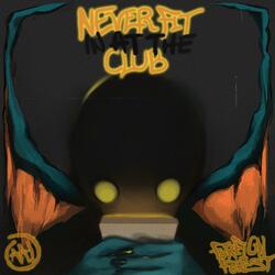 Never Fit In At The Club (feat. Foreign Forest)