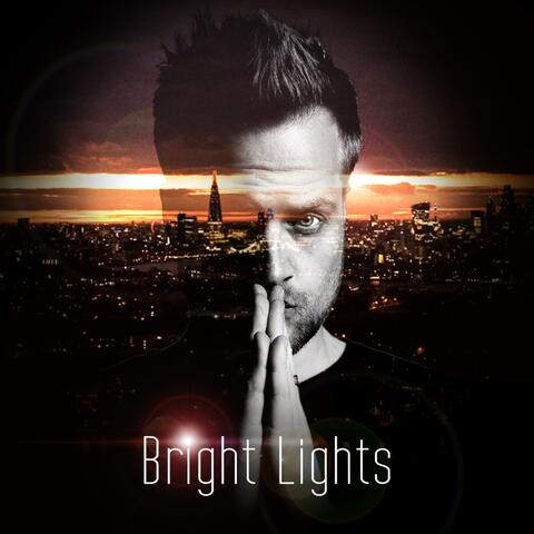 Bright Lights (This City)