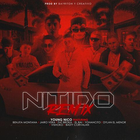 Nitido (feat. Fat Broka, Benjita Montana, Jairo Vera, EL BAI, Yohancito, Dylan El Menor, Vishoko & Basty Corvalan)