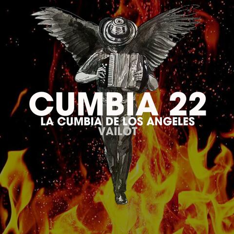22 (La cumbia de los angeles)