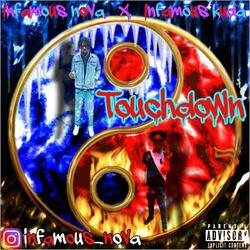 TouchDown (feat. Infamous Kuda)