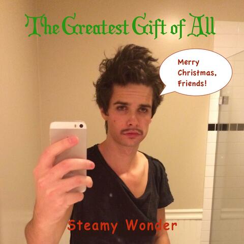 The Greatest Gift of All