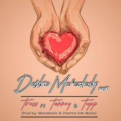Dankie Ma'Oulady (feat. Tonney & Tapp)
