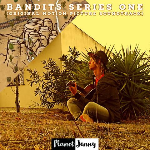 Bandits Series One (Original Motion Picture Soundtrack)