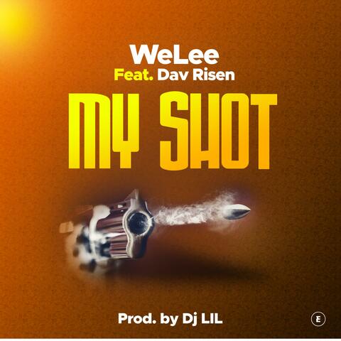 My shot (feat. Dav Risen)