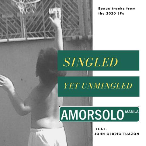 Singled Yet Unmingled