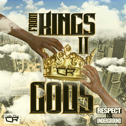 From Kings II Gods (feat. Lex Lyrics & Tru Barz)
