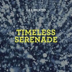Timeless Serenade