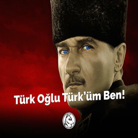 Türk Oğlu Türk'üm