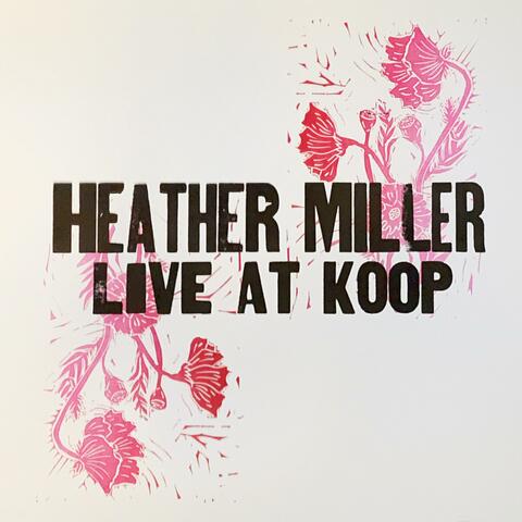Heather Miller Live at Koop