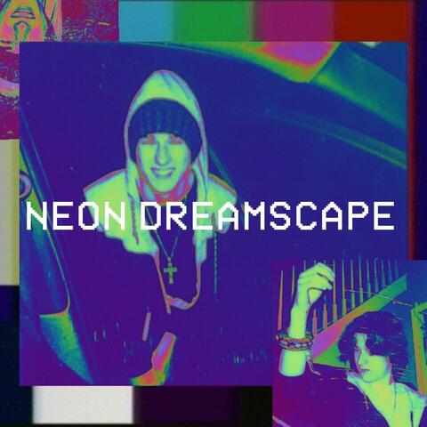 NEON DREAMSCAPE