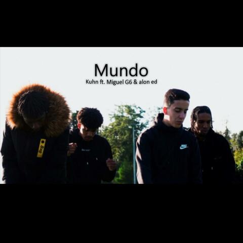Mundo (feat. Miguel G6 & alon ed)
