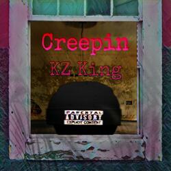 Creepin'
