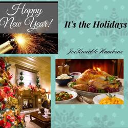 it's the Holidays