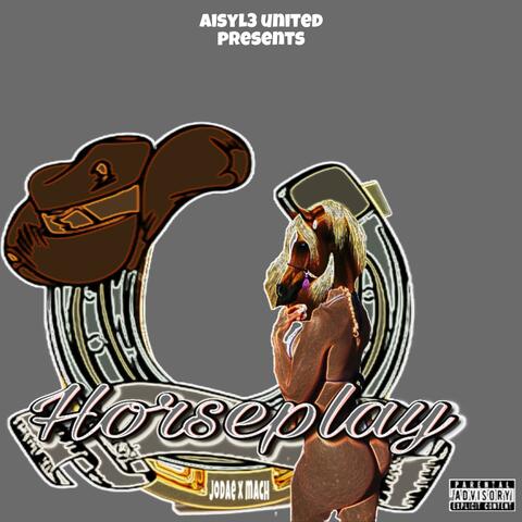 horseplay (feat. Mach)