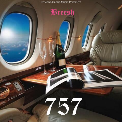 757 (feat. Breesh)