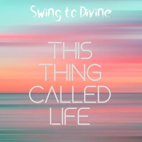 This Thing Called Life