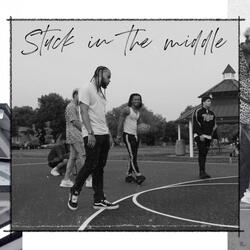 Stuck in the Middle