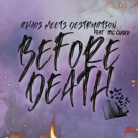 Before Death (feat. MC CUBED)