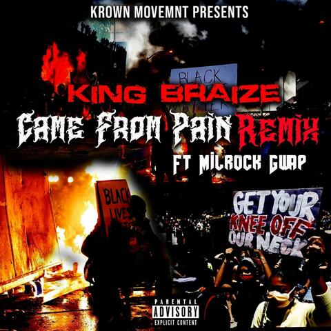 Came From Pain (feat. Milrock Gwap)