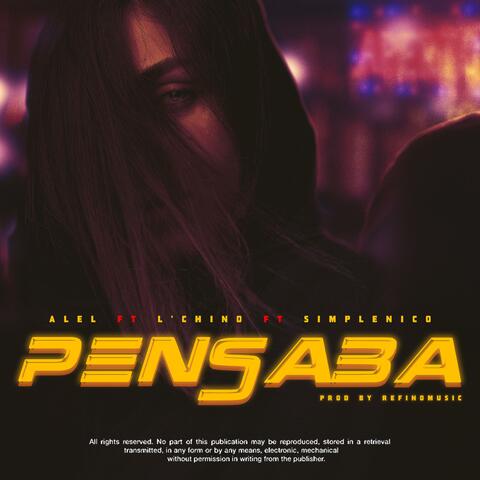 Pensaba (feat. L'chino & SimpleNico)