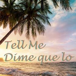 Tell Me