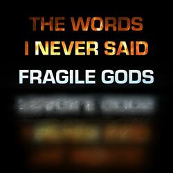 The Words I Never Said