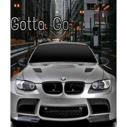 Gotta Go