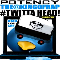 Twitta Head (Twitter Head)