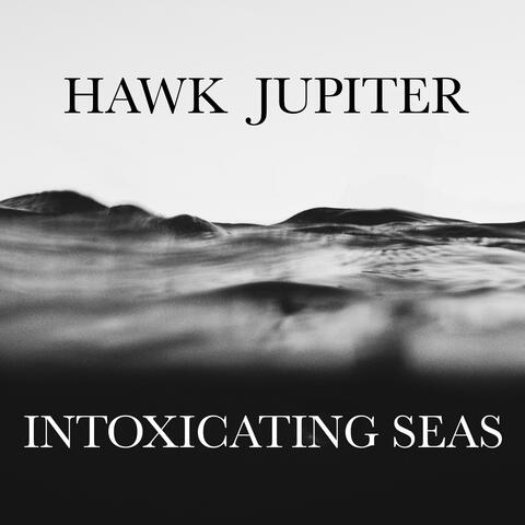 Intoxicating Seas