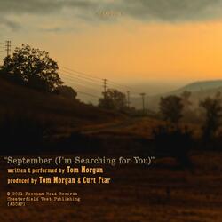 September (I'm Searching for You)