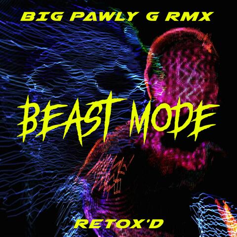 Beast Mode (feat. Retox'D) [Remix]