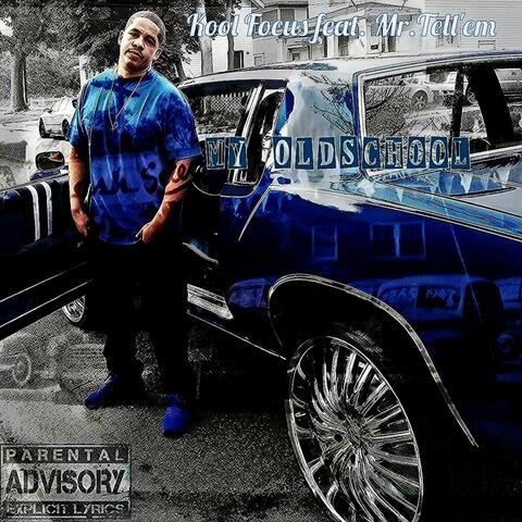 My Old-School (feat. Mr. Tell'em)