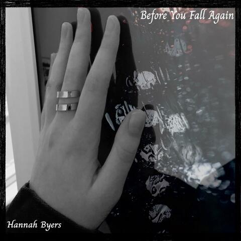 Before You Fall Again