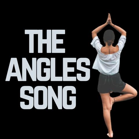 The Angles Song