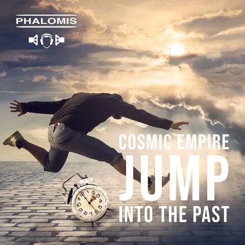 Jump into the Past (Cosmic Empire)